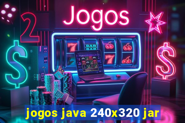 jogos java 240x320 jar